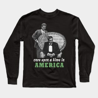 Once Upon a time in AMERICA Long Sleeve T-Shirt